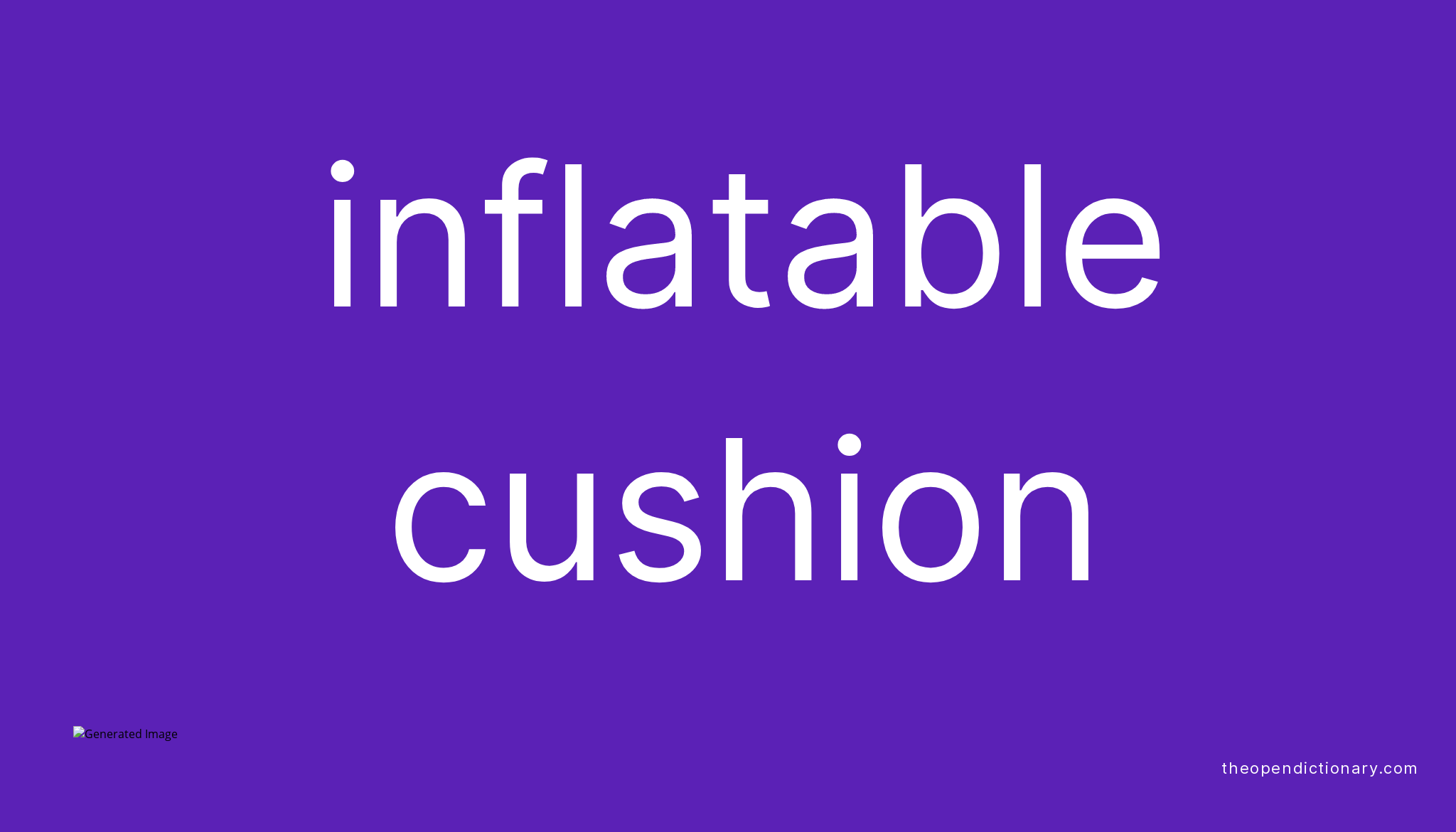 inflatable-cushion-meaning-of-inflatable-cushion-definition-of